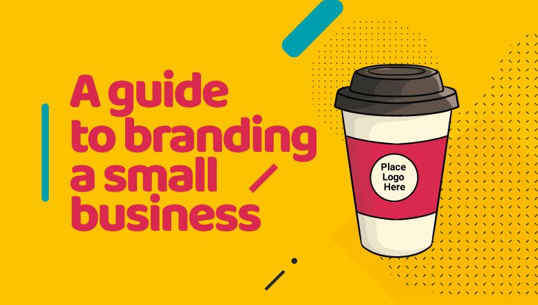 guide to branding a small business
